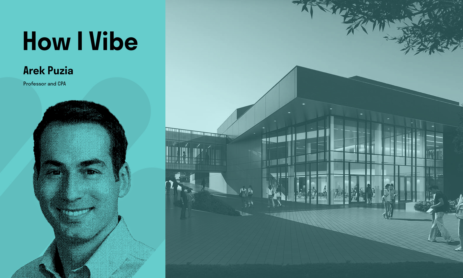 How I Vibe: Arek Puzia, Professor and CPA
